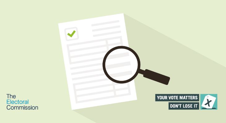 Magnifying glass and form, logos for The Electoral Commission and Your Vote Matters Dont Lose It.