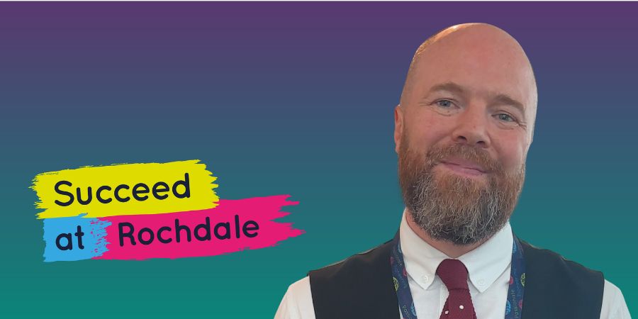 A person in a white, shirt, tie and waistcoat next to the words Succeed at Rochdale.