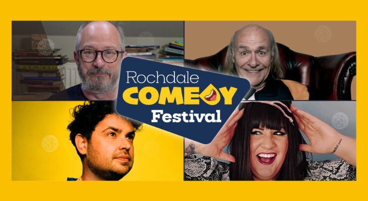 Rochdale Comedy Festival.